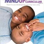 The MindUP Curriculum: Grades 3-5: Brain Focused Strategies for Learning and Living